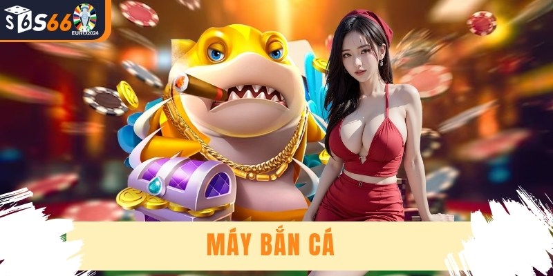 Máy Bắn Cá - Bí Kíp Chinh Phục Trò Chơi Bạn Cần Biết