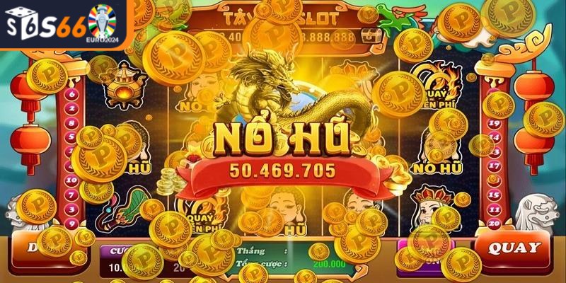 Quay hũ 52 tạo được sự yêu thích mạnh mẽ trong cộng đồng game thủ